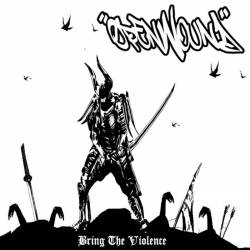 Open Wound : Bring the Violence